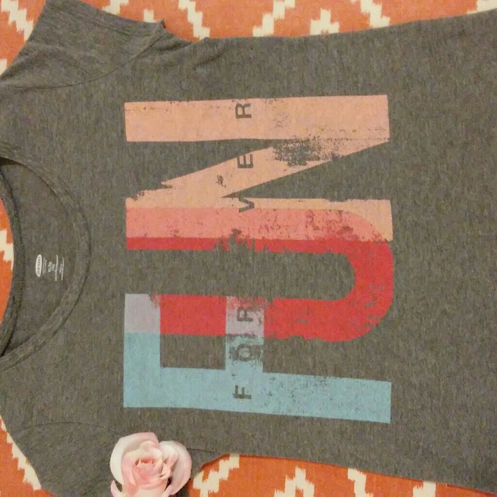 Fun forever/ Forever Fun old Navy shirt